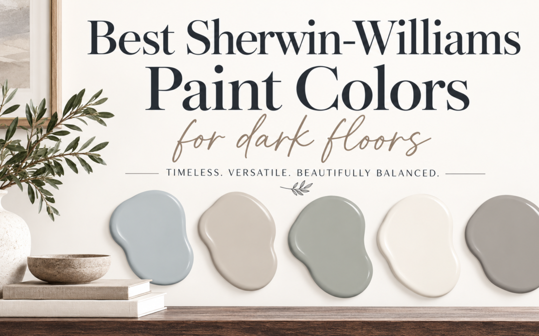 Best Sherwin-Williams Paint Colors for Dark Hardwood Floors